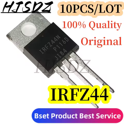 10PCS/LOT Transistors IRFZ44N IRFZ44 MOSFET T field effect transistors New Original