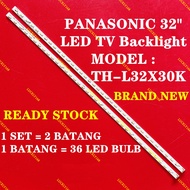 (NEW 1SET) TH-L32X30K Panasonic 32" led tv backlight TH-L32X30