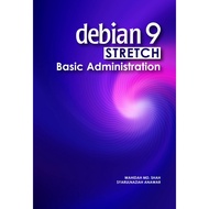 Debian 9 Strech Basic Administration (2nd Published)