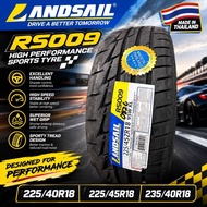 🆕Tayar Tyre [ 225 40 18 , 225 45 18 , 235 40 18 ] LANDSAIL RS009 THAI 2026 CIVIC GOLF S70 MAZDA3 WRV