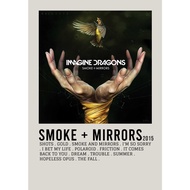 【READY STOCK】Poster Cover Album Smoke + Mirrors by Imagine Dragons for Room/Barber/Gift/Gym