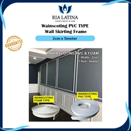3cm x 5meter Wainscoting PVC TYPE Wall Skirting Frame Dinding Bingkai Foam or PVC Border