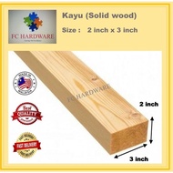 Kayu Solid 2" x 3" Solid Wood Meranti Grade A