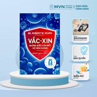 Sách - Vắc-Xin những điều cần biết về tiêm chủng 219k - Mvn Books