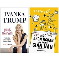 Combo Sách : Ivanka Trump - Phụ Nữ Hiện Đại Viết Lại Luật Thành Công + Học Khôn Ngoan Mà Không Gian 