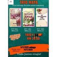 [TRIO MAYA 14 DEC] MAYA - IDA ANUAR | SAYANG AWAK CIK AMNESIA - NURSUZAHAN | MY UNTOUCHABLE WIFE - B