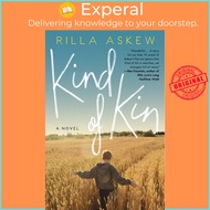 Kind of Kin - A Novel by Rilla Askew (US edition, paperback)