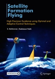 Satellite Formation Flying S. Mathavaraj