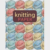 Knitting paper: Blank knitting design paper, 120 pages, large size 8.5 x 11 inches, 4:5 and 2:3 ratio in one book! Perfect gift for kn