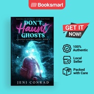 Don't Haunt Ghosts - Paperback - English - 9798989324804