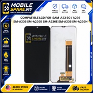 MOBILESPARE.MY | A23 5G / A236 SM-A236 SM-A236B SM-A236E SM-A236U SM-A236N COMPATIBLE MOBILE LCD REP