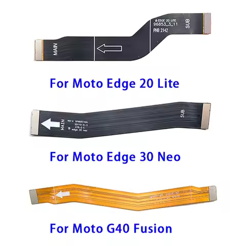 New Main FPC LCD Display Connect Mainboard Flex Cable Ribbon For Motorola Moto G32 G53 G60S G82 G200