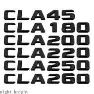 Night knight Modified Digital Alphabet Black and Silver CLA45 CLA180 CLA200 CLA220 CLA250 CLA260 Metal Car Rear Sticker for Mercedes Benz Auto 3D Letter Number Trunk Emblem Badge Decal Accessories