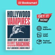 [Local Stock] Hollywood Vampires: Johnny Depp, Amber Heard and the Celebrity Exploit - 9780008622336