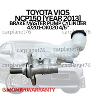 TOYOTA VIOS NCP150 [YEAR 2013] BRAKE MASTER PUMP CYLINDER 47201-OK020 4/5"