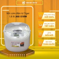 JAX-S18W - Nồi cơm điện tử Tiger 1.8 lít JAX-S18W - GIAO TOÀN QUỐC - FREESHIP HCM
