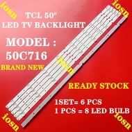 50C716 TCL 50 INCH LED TV BACKLIGHT ( LAMP TV ) BACKLIGHT TV 50" BACKLIGHT 50C716