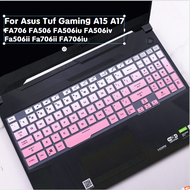 คีย์บอร์ดปลอกสำหรับ Asus Tuf Gaming A15 A17 FA706 FA506 FA506iu FA506iv Fa506ii Fa706ii FA706iu แล็ปท็อป15.6  15.6นิ้ว Tuf หนังปกป้องแป้นพิมพ์ Asus Tuf Gaming ฝาครอบแป้นพิมพ์แล็ปท็อป