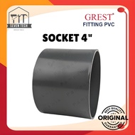 GREST SOCKET CONNECTION / SOCKET GREST 4" FITTING PVC SOCKET PIPE CONNECTION 4" AW GREST