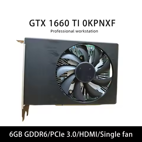 GTX 1660 Ti 6GB GDDR6 Gaming Graphics Card 0KPNXF Model 1536 CUDA Cores PCIe 3.0, Dual/Triple Fans, 
