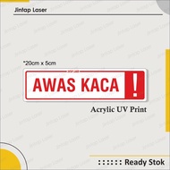 Acrylic Sign Label Warning/ BEWARE OF GLASS 20 x 5 cm