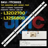 Backlight TCL 32 Inch L32D2700 L32S6800 32D2700 32S6800 T0T-32D2700-2X7-3030C-7S1P