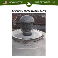 CAP KING KONG WATER TANK (BIG/SMALL) PENUTUP TANGKI KINGKONG TANK COVER