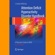 Attitude Deficit Hyperactivity Disorder Handbook by Millichap.