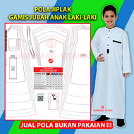 Pola Jiplak Gamis Jubah Anak Laki Laki Usia 2 Sampai 12 tahun [ Bukan Pakaian ] Pola Baju Jamblang S