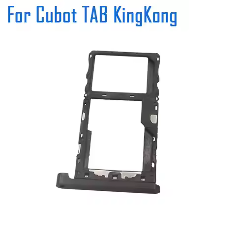 New Original Cubot TAB KingKong Tab Kingkong 2 SIM Card Tray SIM Card Slot Holder Adapter For Cubot 