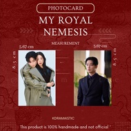 MY ROYAL NEMESIS KDRAMA |PHOTOCARD |MINI POSTER | FAN MADE [KDRAMA MERCH]