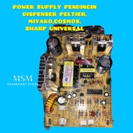 POWER SUPPLY  PENDINGIN  DISPENSER PELTIER  MIYAKOCOSMOSSHARP UNIVERSAL