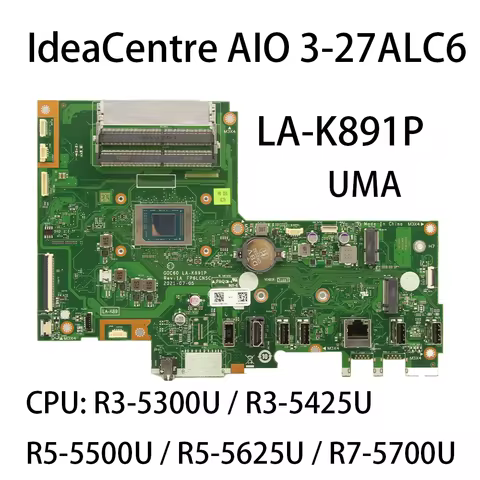 Laptop Motherboard For Lenovo IdeaCentre AIO 3-27ALC6 LA-K891P With CPU:R3-5300U R5-5500U R7-5700U F