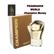 FRAGRANCE WORLD
Champion Money Perfume 100ml

EDP By Fragrance World