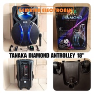 SPEAKER TANAKA DIAMOND ANTROLLEY 18 INCH