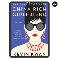 China Rich Girlfriend (Crazy Rich Asians #2)