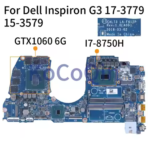 For Dell inspiron 3575 G3 3579 3779 Notebook Mainboard LA-F612P i5 i7-8th Gen N17E-G1-A1 GTX1060 Lap