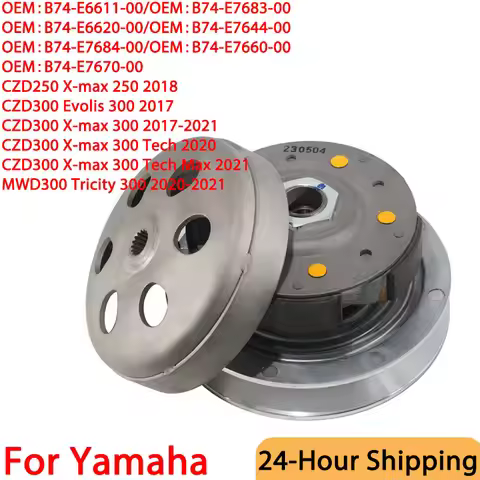 Clutch Parts Primary Drive Clutch For Yamaha MWD300 Tricity 300 X-max 300 B74-E6611-00 B74-E7683-00