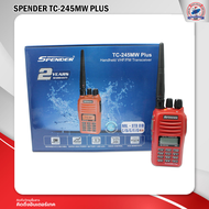 วิทยุสื่อสาร SPENDER รุ่น TC-245MW PLUS