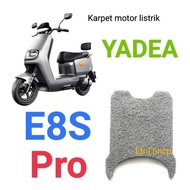 Yadea E8S pro e 8s pro electric motorcycle carpet