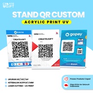 Acrylic Standing UV Print QRIS Stand Portrait Type L Bend A4, A5 & A6 2MM QR Code Digital Payment QR