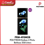 POLYTRON KULKAS NEW BELLEZA BIG LITER 2 PINTU 350L PRM-495MOB