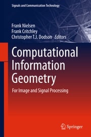 Computational Information Geometry Frank Nielsen