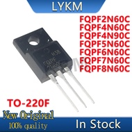 (10piece) New FQPF2N60C FQPF4N60C FQPF4N90C FQPF5N60C FQPF6N60C FQPF7N60C FQPF8N60C TO-220F Field ef