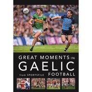 [100% Original Books] - Great Moments in Gaelic Football by Sportsfile (UK edition, Paperback)