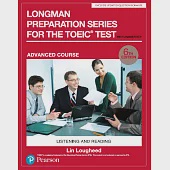 Longman Preparation Series for the TOEIC Test: Advanced Course, 6/E W/MP3,AnswerKey