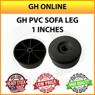 GH PVC BLACK SOFA LEG 1 INCHES ( 1 PCS) 黑色沙发脚 1寸