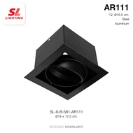 SL LIGHTING | Recessed Downlight โคมไฟดาวน์ไลท์ฝังฝ้า ทรงเหลี่ยม ขั้ว AR111 ปรับองศาได้ รุ่น 581-AR1