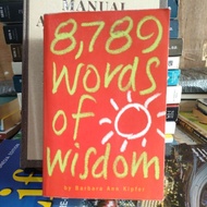 Book 8,789 Words Of WISDOM by Barbara Ann Kipfer