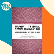 [100% Original Books] - Malaysia's 14th General Election and UMNO's  by Edmund Terence Gomez (UK edi